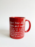 Adam J. Kurtz I Love You Like I Love My Coffee Mug