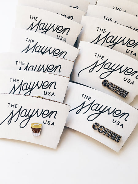 The Mayven Coffee Sign Pin